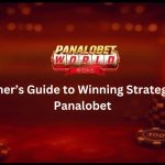 Beginner’s Guide to Winning Strategies on Panalobet