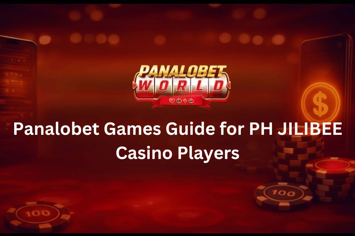 Panalobet Games Guide for PH JILIBEE Casino Players