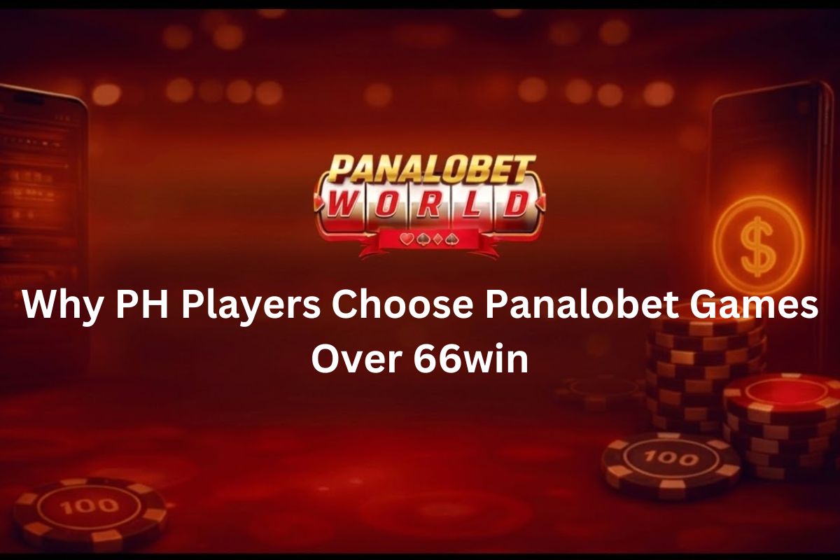 Why PH Players Choose Panalobet Games Over 66win