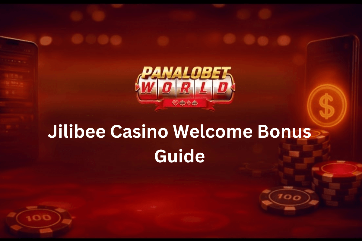 Jilibee Casino Welcome Bonus Guide